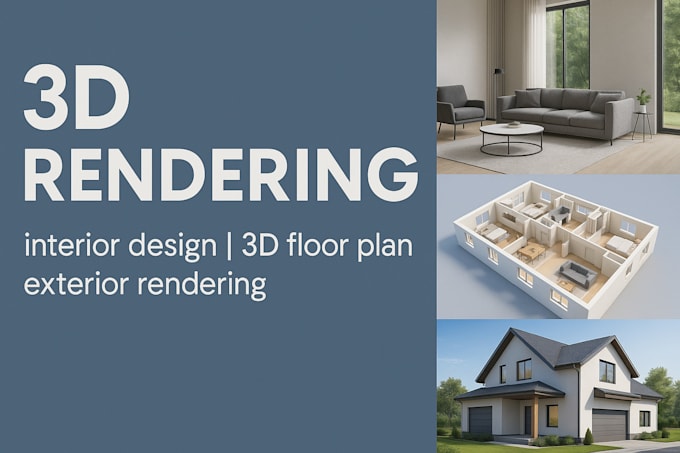 3d rendering interior design 3d floor plan exteror rendering ...