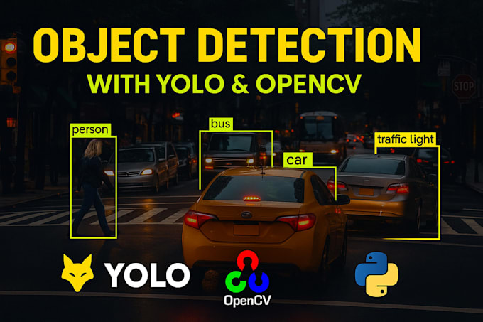 Build computer vision models using yolo and opencv by Ai_arham7 | Fiverr