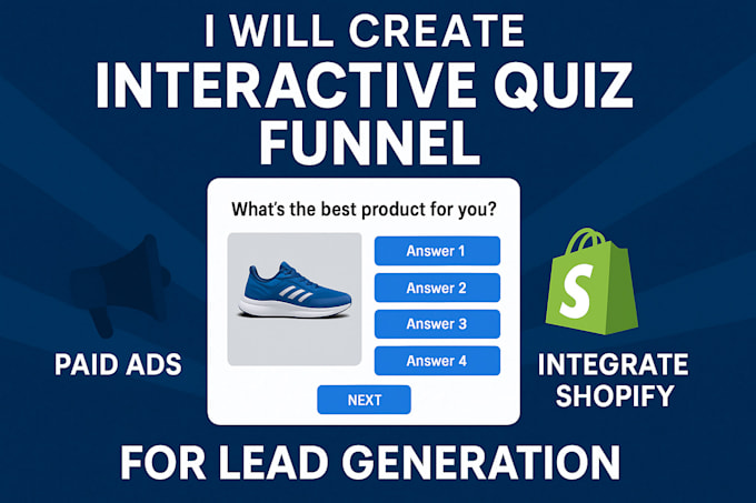 create interactive quiz funnel, paid ads integrate shopify for lead generation