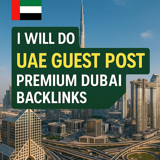 do premium uae guest post dubai backlinks on uae traffic websites