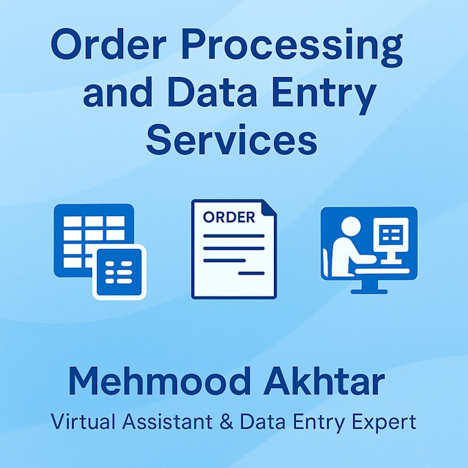 do order processing and data entry tasks
