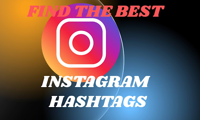 find the best instagram hashtags for research