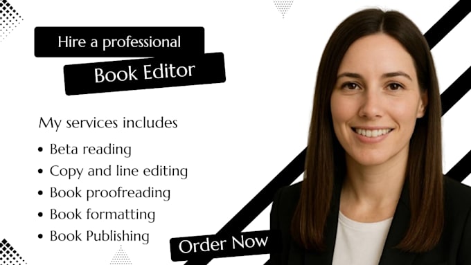 be your line editor, proofreader, developmental editor and book formatter