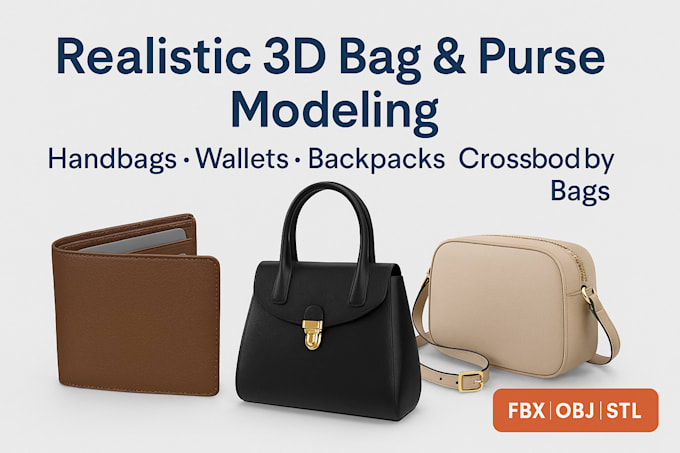 design and model realistic 3d handbags, wallets, purses, and backpacks
