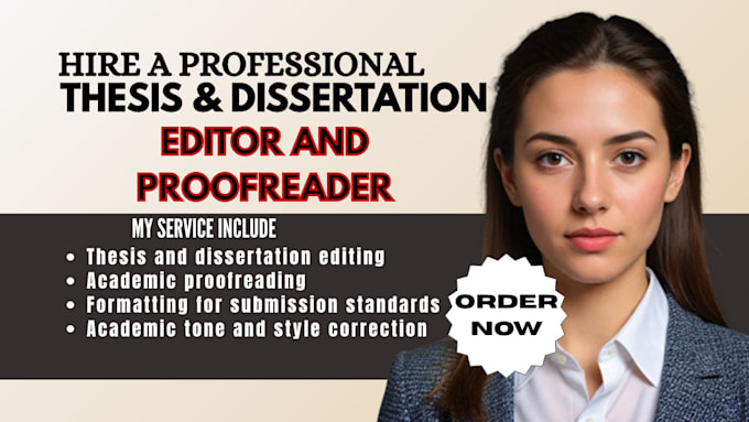 edit, proofread, and format your academic thesis or dissertation