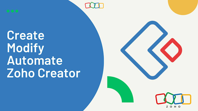 create, customize and automate zoho creator apps with deluge scripts