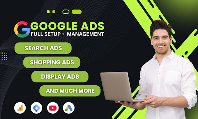 set up, manage, and optimize your google ads, adwards, PPC compaigns