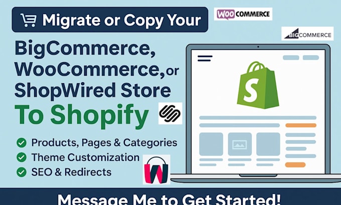 migrate copy your bigcommerce woocommerce  shopwired store to shopify
