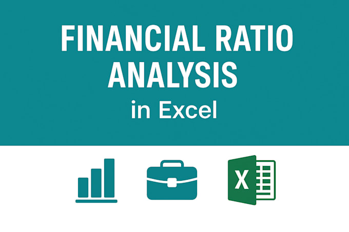 do accurate financial modeling, valuation, and ratio analysis in excel