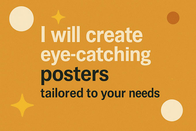 design eye catching and professional posters