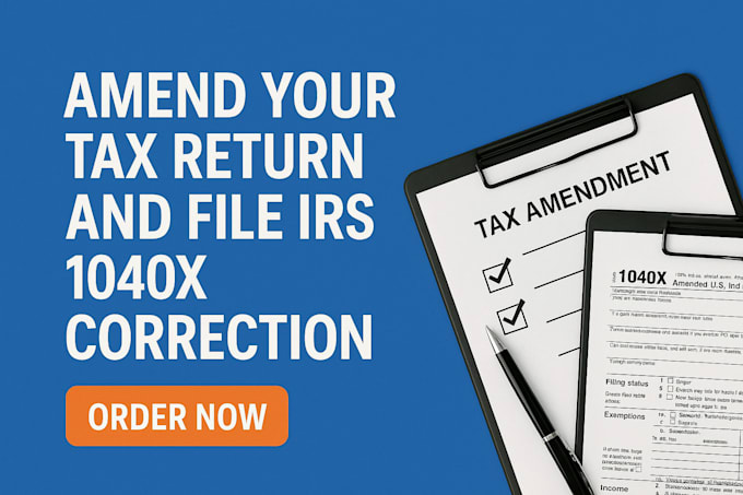 amend your tax return and file irs 1040x correction
