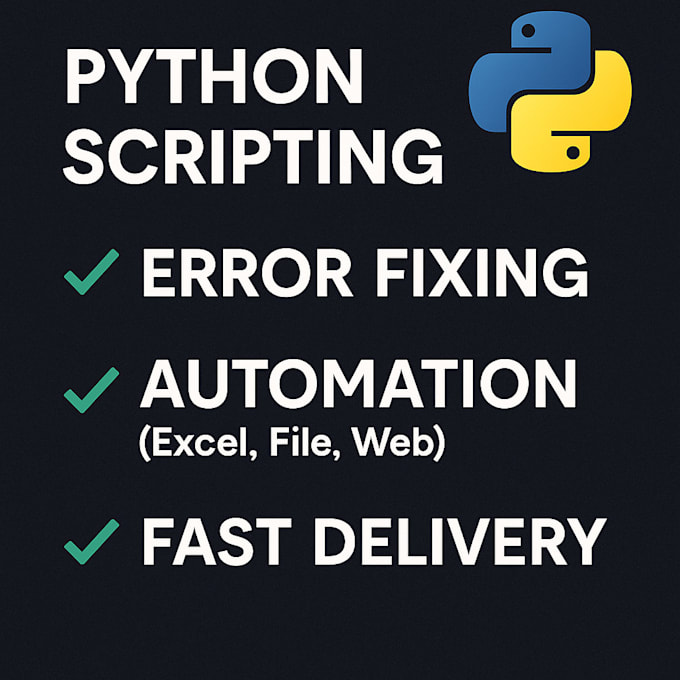 write or fix python scripts for automation and tasks