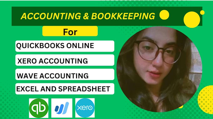 Do accounting and bookkeeping in quickbooks online, xero and wave by ...