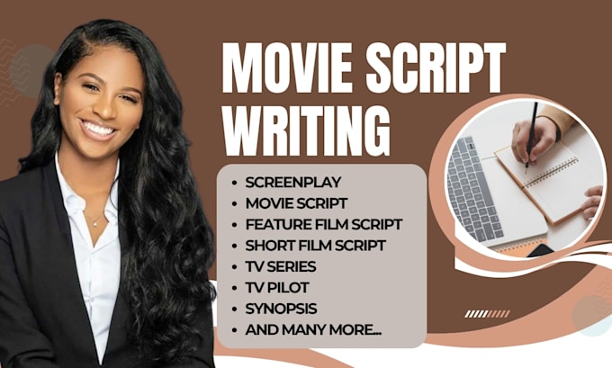 do screenwriting, movie script writing, screenplay, feature film,tv series,pilot
