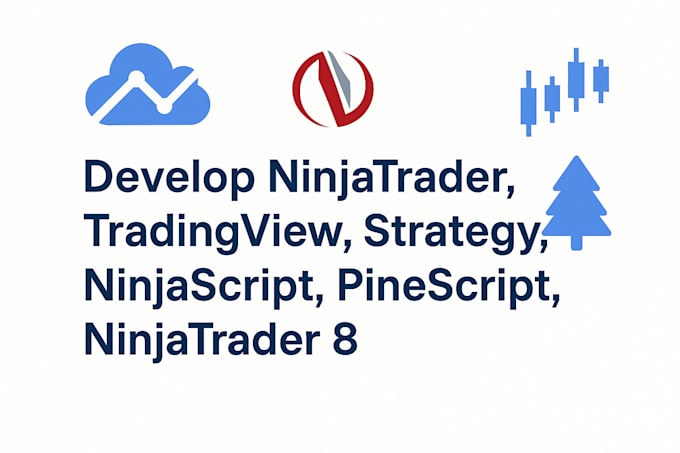 develop ninjatrader, tradingview, strategy, ninjascript, pinescript, ninjatrade8