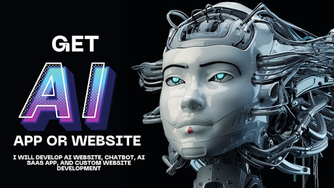 develop ai website, chatbot, ai saas app, and custom website development