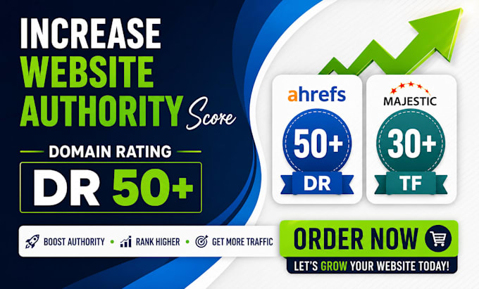 boost domain rating ,dr50, trust flow, tf30 with seo backlinks
