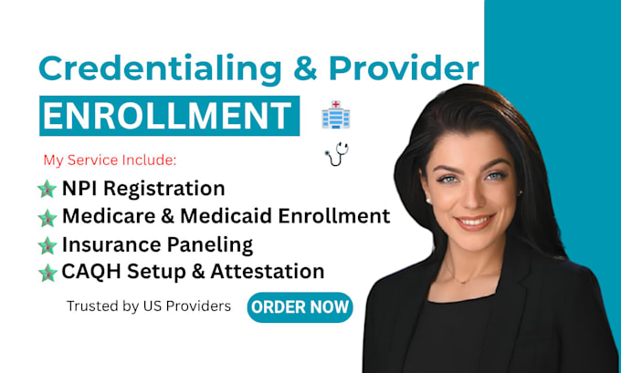 do credentialing and enrollment for US home health care provider and carf