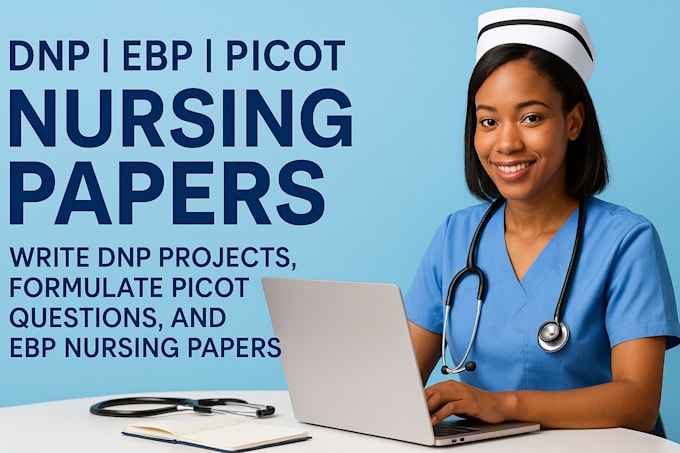 do dnp projects, formulate picot questions, and ebp nursing content