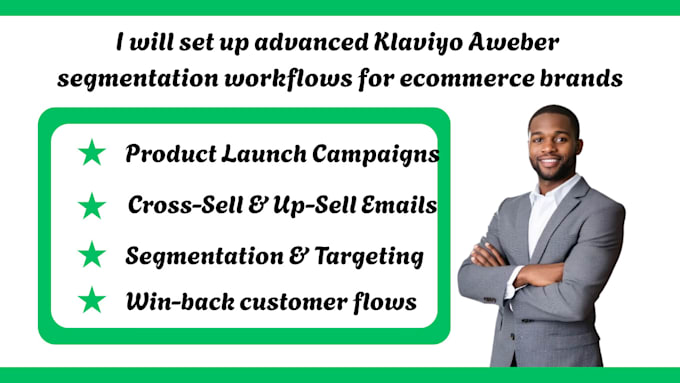 set up advanced klaviyo aweber segmentation workflows for ecommerce brands