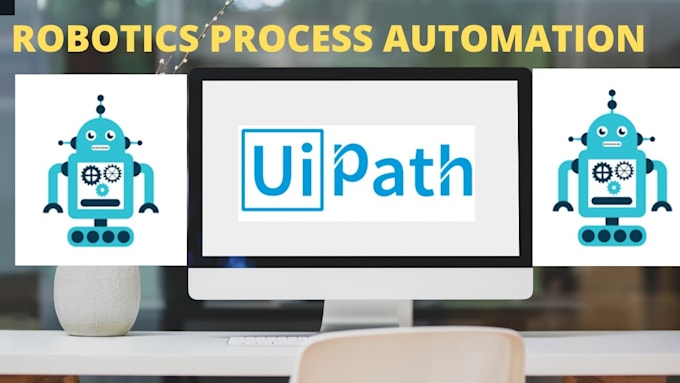build uipath web automation, web bot, web scrapper, python bot, rpa expert