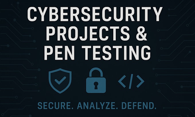 complete any cybersecurity project or task professionally
