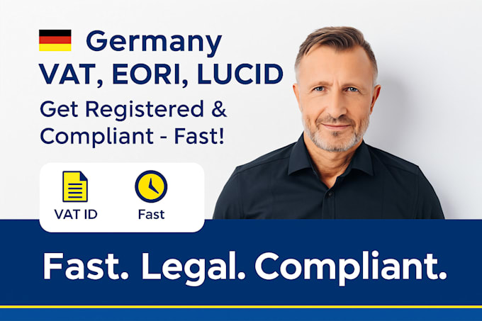 register your germany vat id, eori, and lucid fast and file vat returns