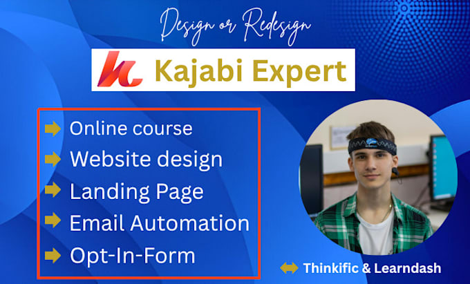 design and launch your custom online course using kajabi,teachable, or thinkific