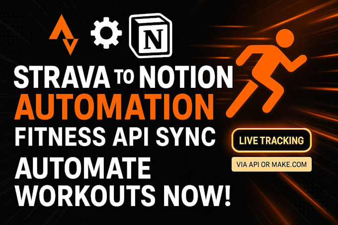 integrate strava to notion, automate fitness tracking with API or make