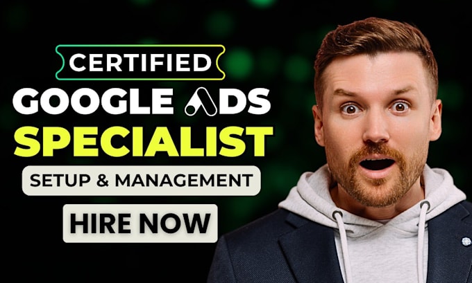 setup and manage google ads adwords PPC campaigns audit SEM as your ads manager
