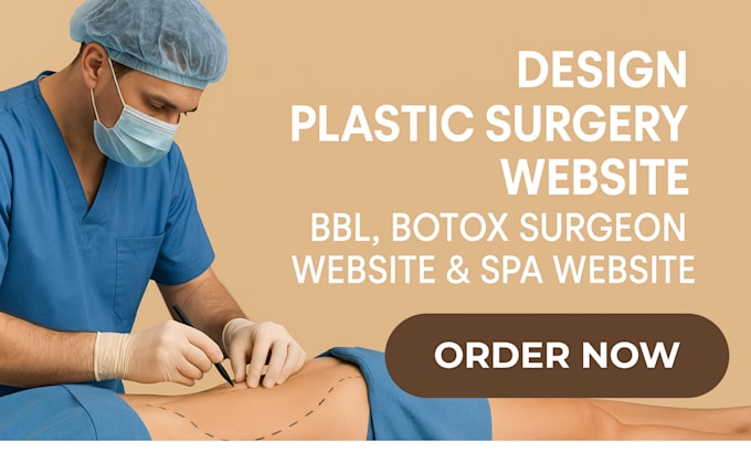 design plastic surgery website bbl botox surgeon website spa website
