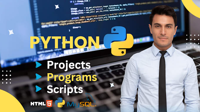 help you with python programming , scripts and projects