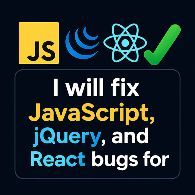 fix javascript, jquery, and react bugs for your web app