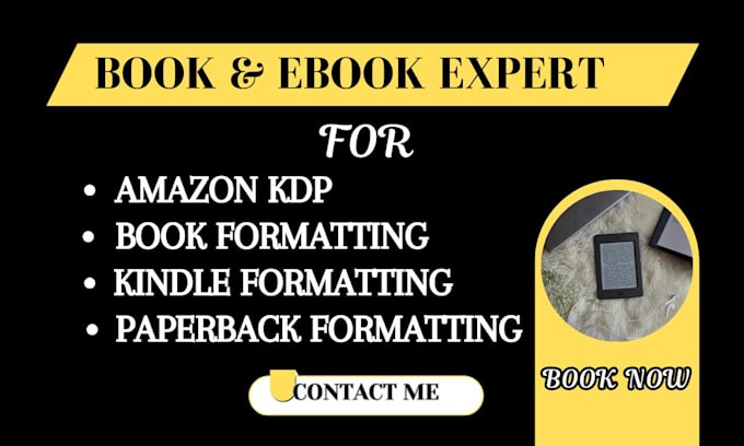 do book formatting for amazon kdp kindle ebook or paperback print and digital