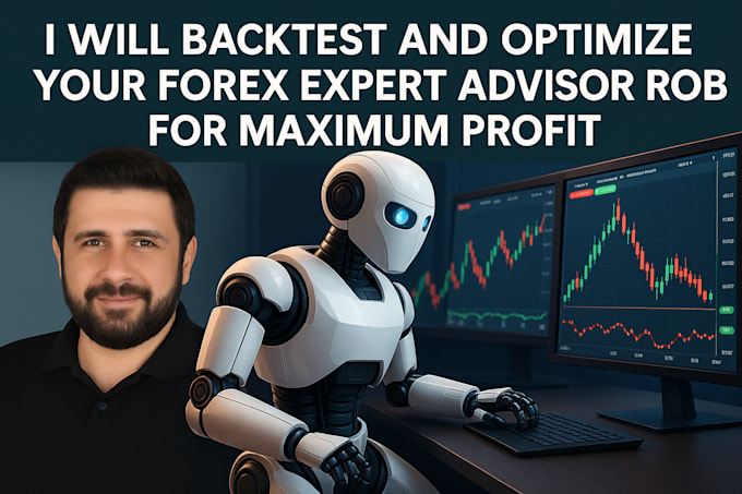 backtest, optimize forex expert advisor robot for maximum profit