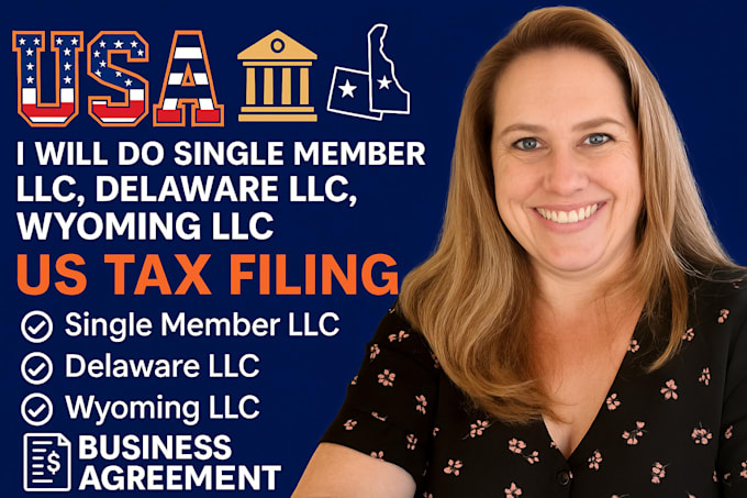 do single member llc, delaware llc wyoming llc US tax filling business agreement