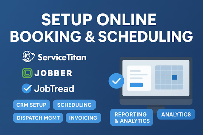 setup online booking and scheduling in servicetitan, jobber, jobtread, jobnimbus