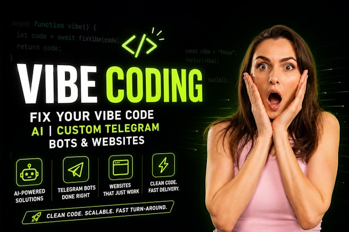 fix ai telegram bot code, make custom website with vibe coding use master prompt