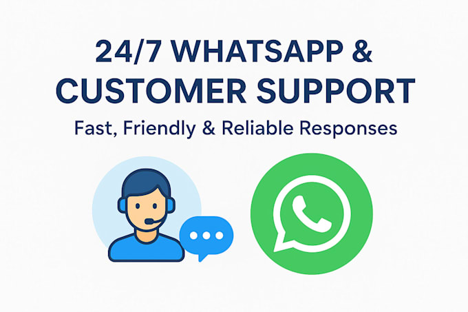 provide professional whatsapp and chat support for your business