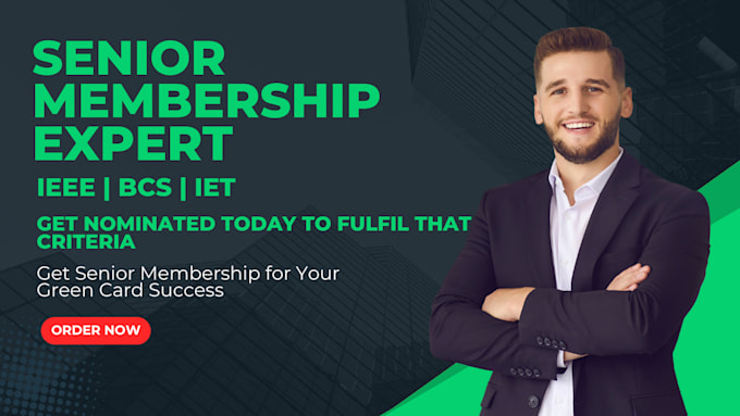 position you to get bcs iet ieee fellow membership for eb1 eb2 niw