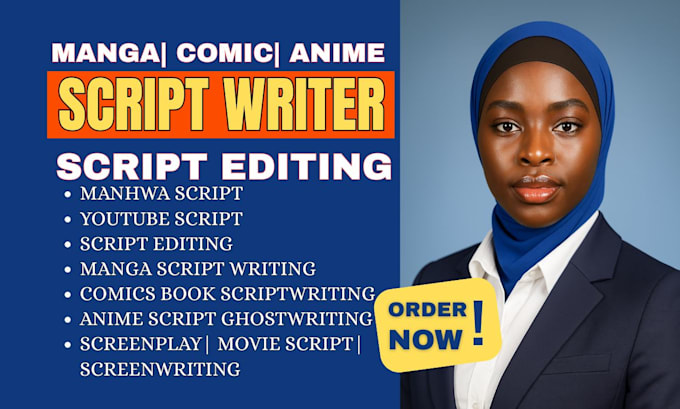 write comic, anime, manga, manhwa, film movie script, script editing, screenplay