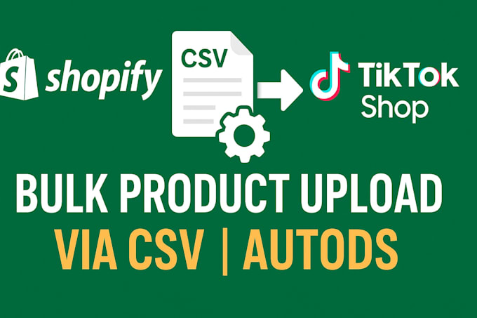 do tiktok shop shopify woocommerce amazon autods bulk product listing via csv
