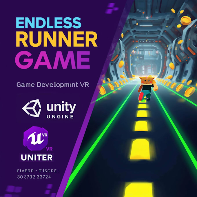 develop an endless runner game in unity or unreal engine 2d,3d,VR