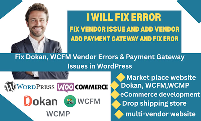 fix dokan, wcfm wordpress plugins, fix vendor issue, fix payment gateway problem