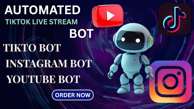 create a custom tiktok bot for live stream automation and engagement
