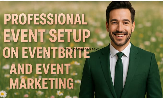 do professional eventbrite event setup, promotion for maximum attendance