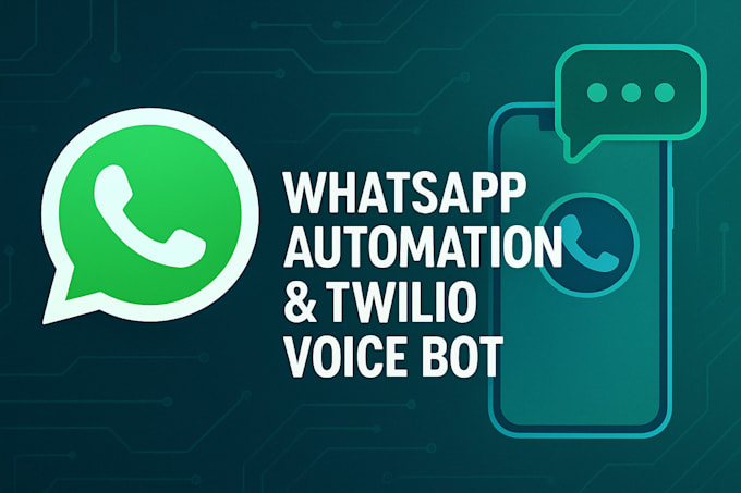 build a whatsapp bot or twilio call bot for your business