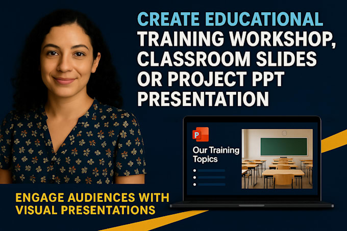 create educational training workshop, classroom slides  project ppt presentation