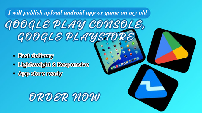 upload your android app to my old google play console and playstore