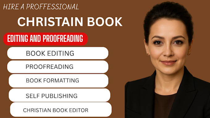 be your christian book editor, proofreading, developmental edit self help memoir